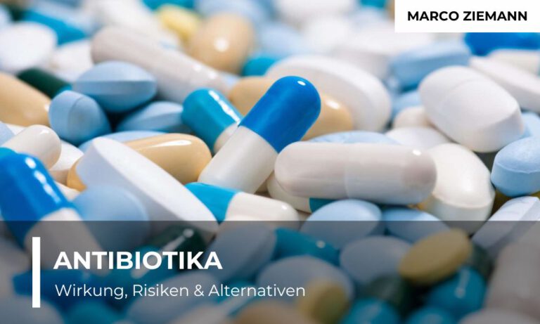 antikiotika - wirkung, risiken, alternativen